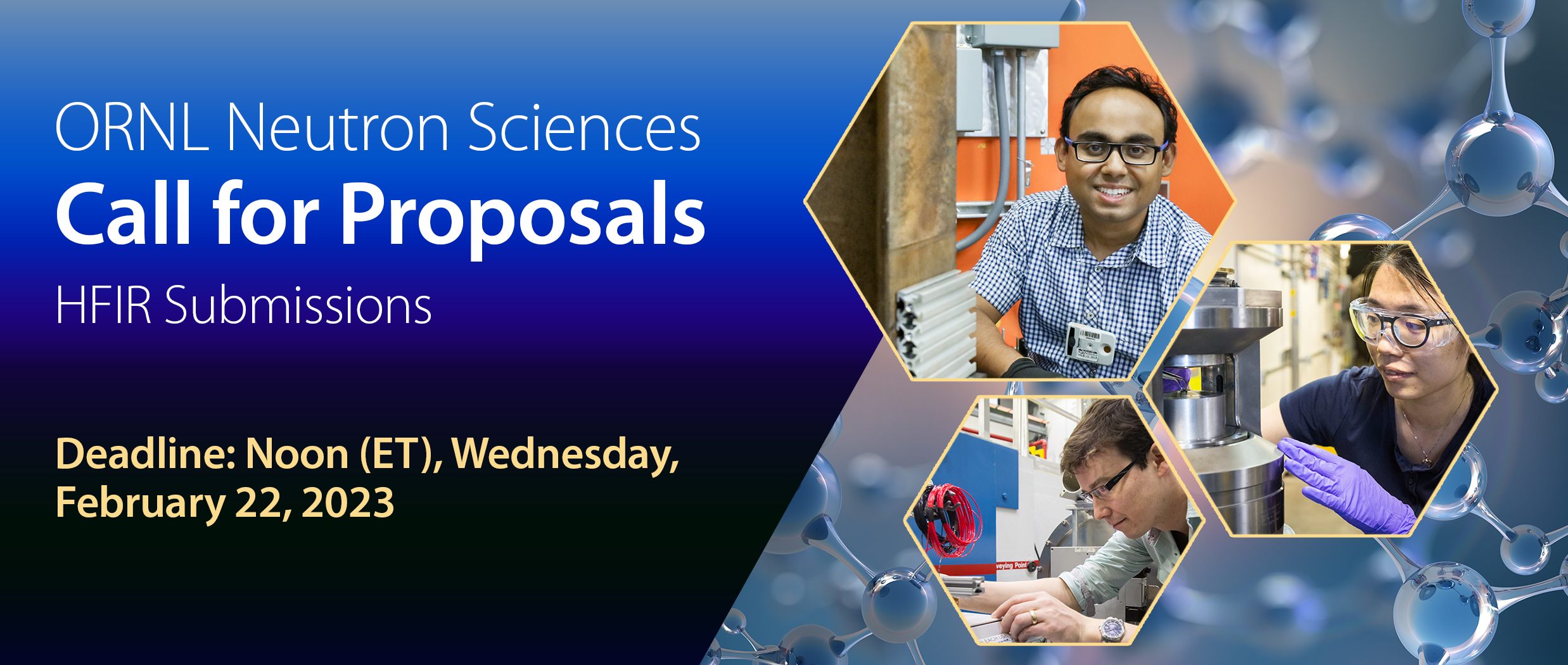 ORNL Neutron Sciences Call for Proposals 2023-B Deadline: Noon (Eastern Time), Wednesday, February 22, 2023