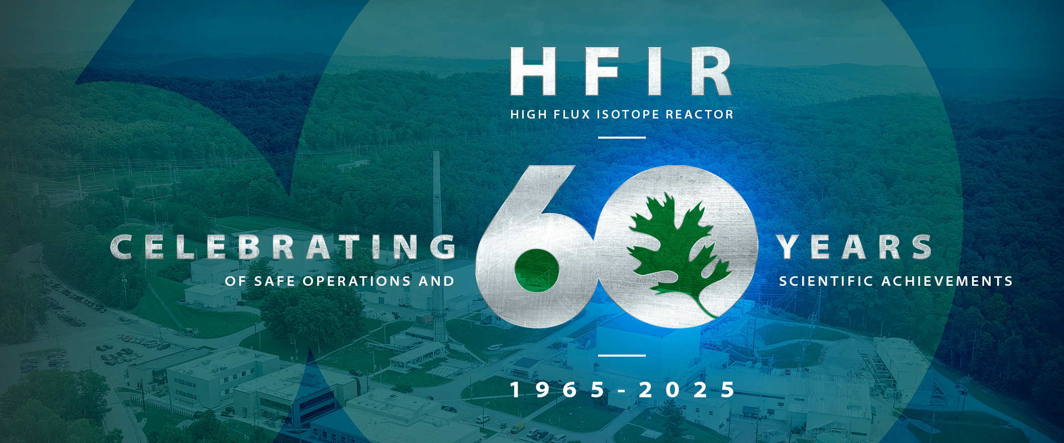 HFIR 60th Anniversary