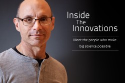 Inside the Innovations: Rick Goyette, Scientific Associate